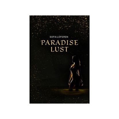 Paradise Lust