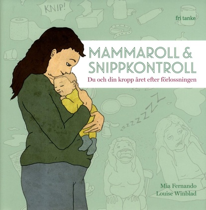 Mammaroll & snippkontroll